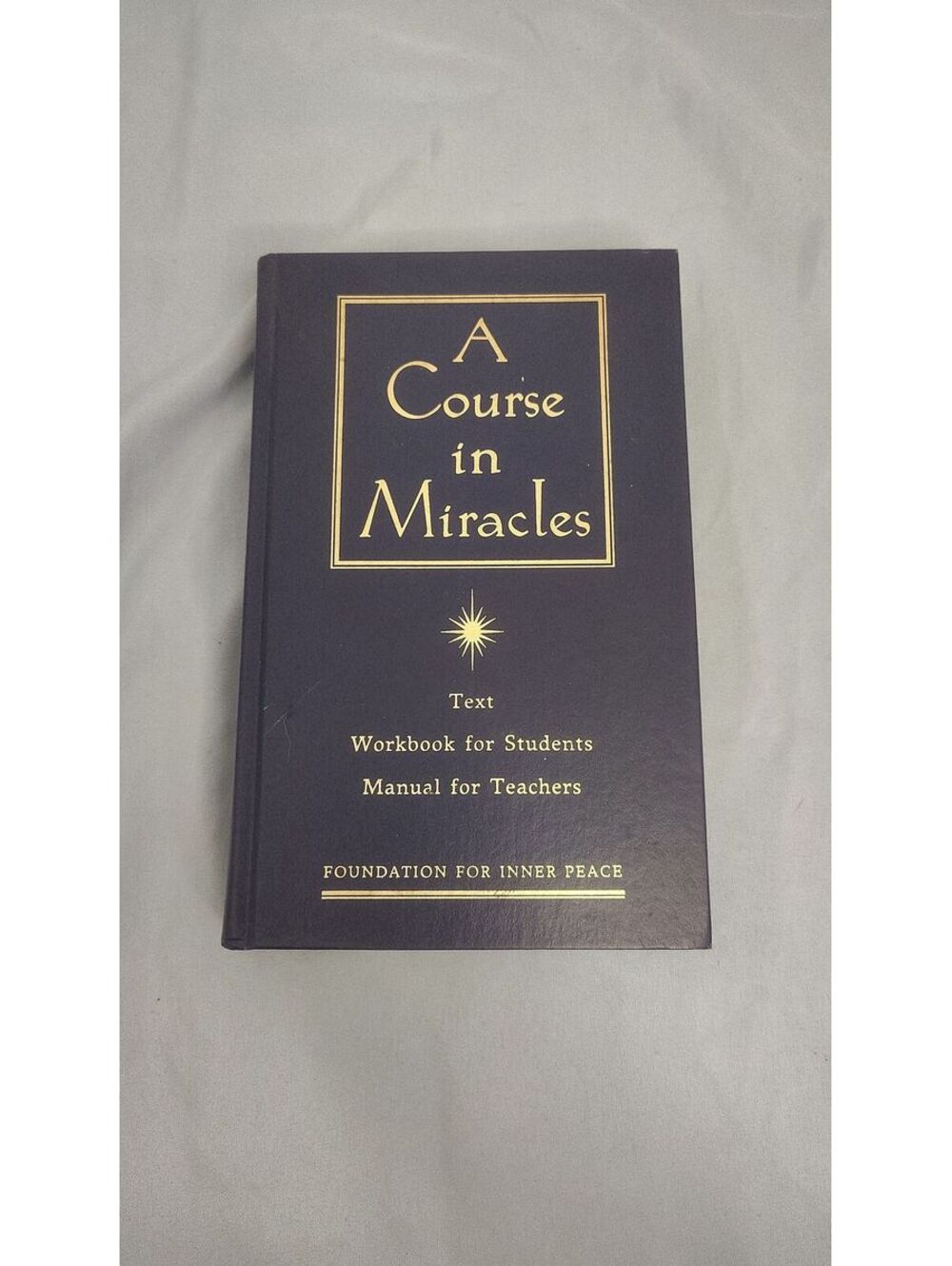 A Course in Miracles Hardcover Foundation for Inner Peace 1992 Viking Complete